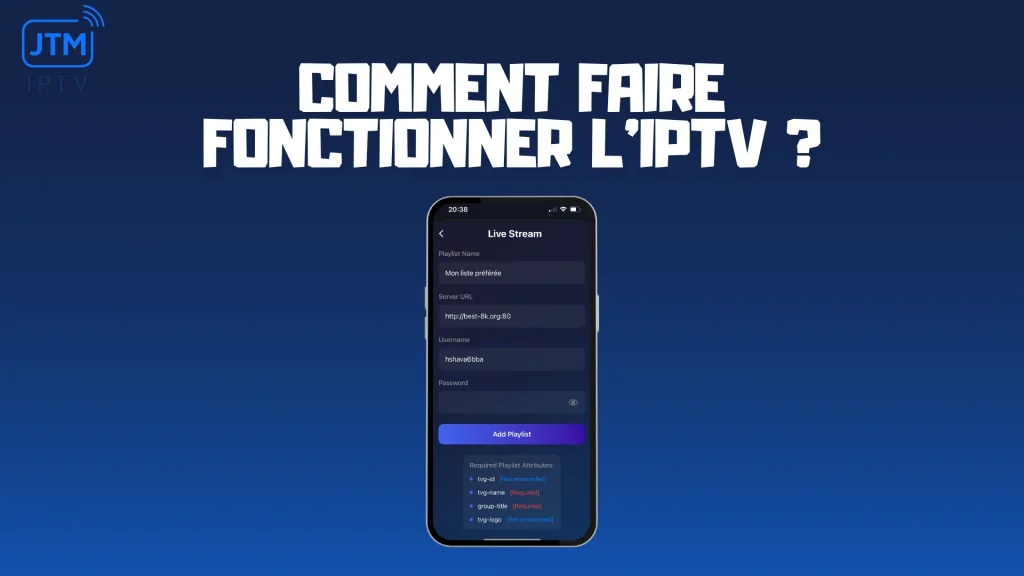 Comment faire fonctionner l'IPTV ? xtream code