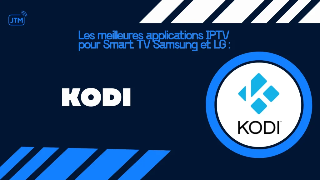 Kodi pour lg et samsung